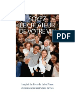 SOYEZ LE CREATEUR DE VOTRE VIE