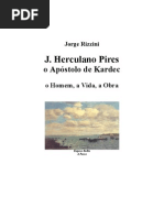 José Herculano Pires - O Apóstolo de Kardec (Jorge Rizzini)
