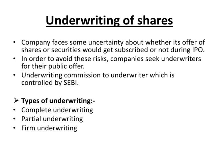 Underwriting of shares