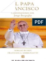 El Papa Francisco -Conversaciones Con Jorge Beroglio -Biografia Autorizada