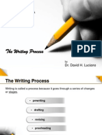 The Writing Process: Dr. David H. Luciano