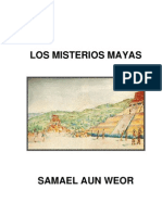 Aun Weor, Samael-Los Misterios Mayas