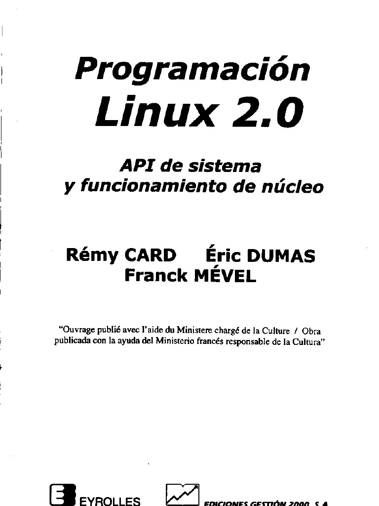 Programación Linux 2.0-Api de Sistema y Funcionamiento Del Núcleo PDF | PDF
