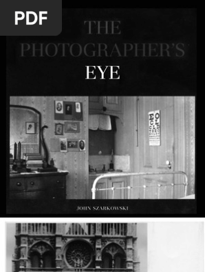 John Szarkowski - The Photographer's Eye | PDF | Museology | Art Media