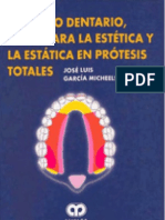 Enfilado Dentario, Bases Para La Estetica Y La Estatica en Protesis Totales - Garcia Micheelsen