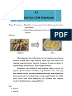 Pembuatan Tape Singkong: Tape Singkong. 2. Mengetahui Peranan Organisme Saccaromyces Cereviceae Dalam Peragian