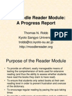 The Moodle Reader Module: A Progress Report: Thomas N. Robb Kyoto Sangyo University Trobb@cc - Kyoto-Su - Ac.jp