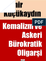 Demir Kucukaydin - Kemalzm ve Askeri Burokratik Oligarsi Uzerine - V-2.pdf