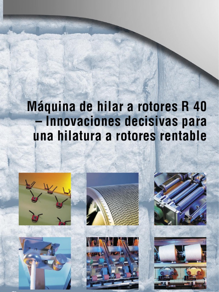 Reference Brochure R 40 Rotor Spinning Es RIETER R40 | PDF | Robot ...