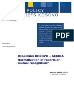 DIALOGUE KOSOVO - SERBIANormalization of Reports or Mutual Recognition? Bekim Baliqi, PH.D