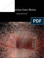 Immersion Into Noise