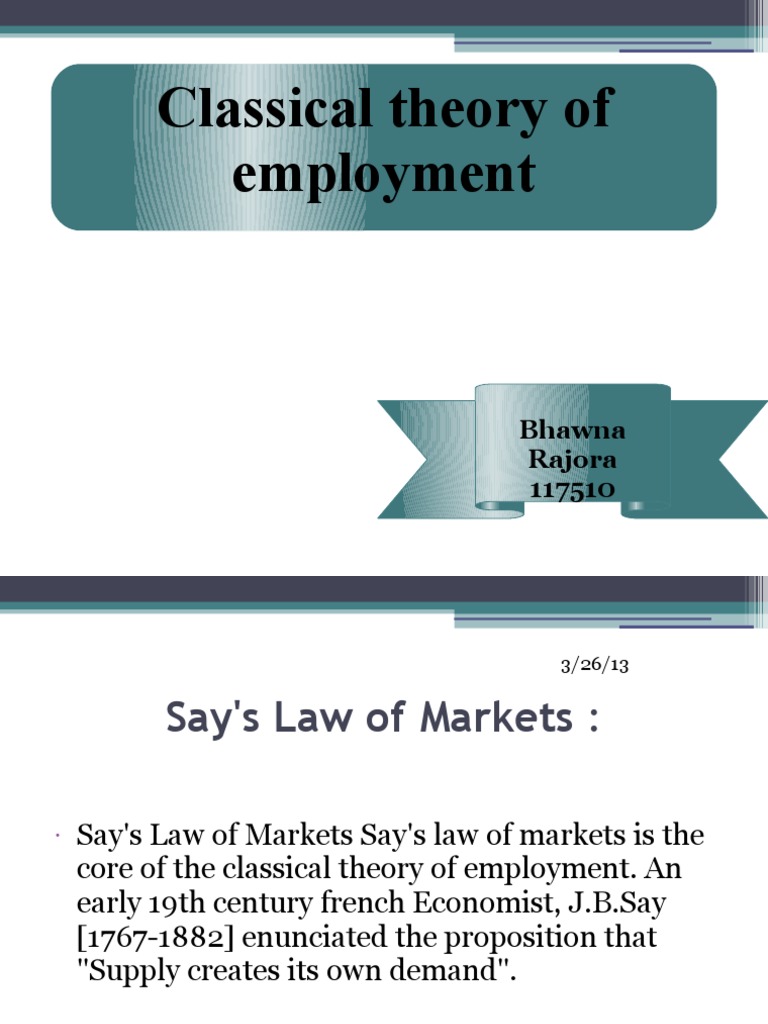 Classical Theory | PDF | Full Employment | Keynesian Economics