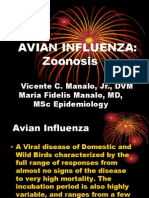 Avian Influenza: Zoonosis: Vicente C. Manalo, JR., DVM Maria Fidelis Manalo, MD, MSC Epidemiology