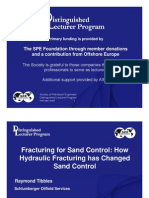 Fracturing for Sand Control: How Hydraulic Fracturing has Changed Sand Control Completions