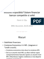 Misiune Imposibila? Sistem Financiar Bancar Competitiv Si Solid