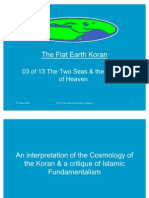 Flat Earth Koran 03 of 13 - The Two Seas & The Ocean of Heaven
