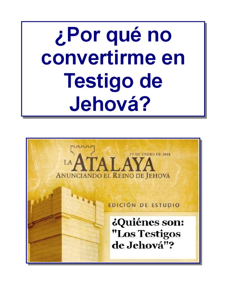 ¿Quiénes son "Los Testigos de Jehová"? Biblia Religión