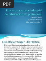 Procesos A Escala Industrial de Fabricacion de Polimeros