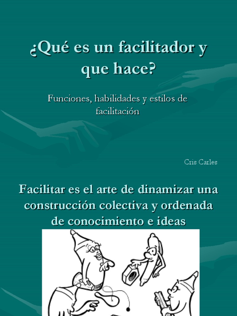 Qué Es Un Facilitador y Que Hace | PDF | Sicología | Science