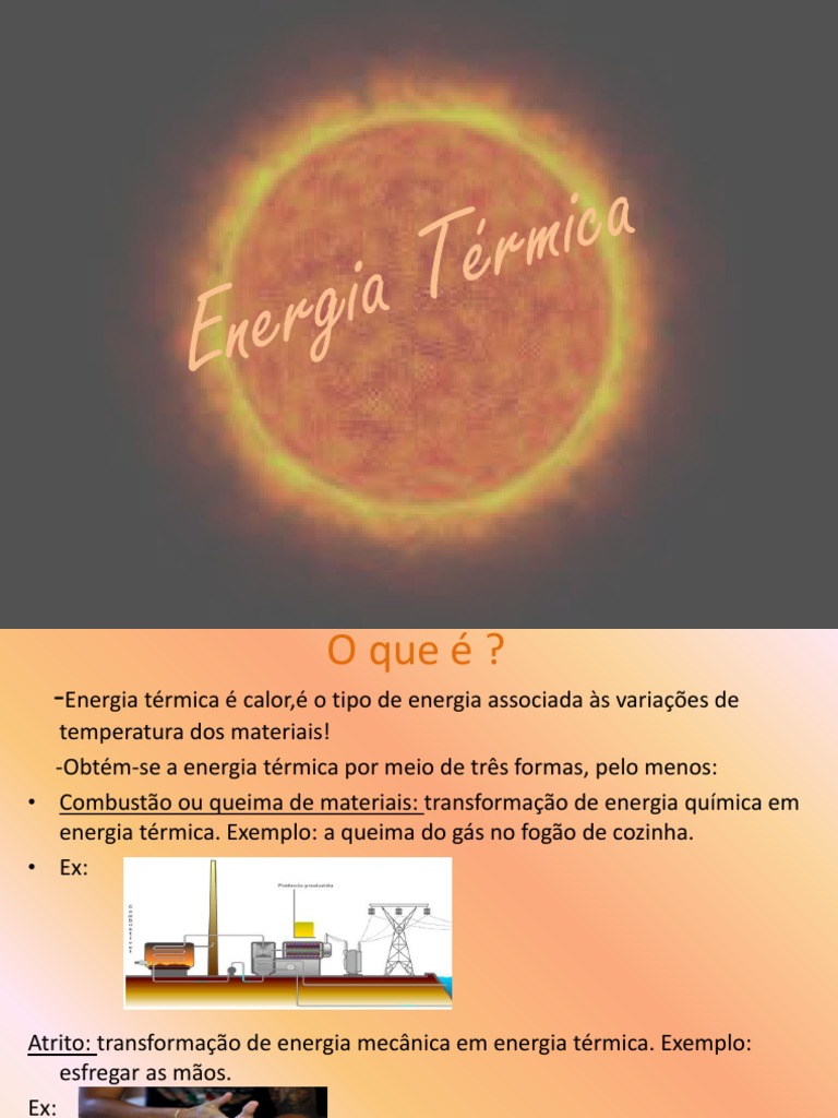 Formas de obtenção e exemplos de energia térmica, suas vantagens ...