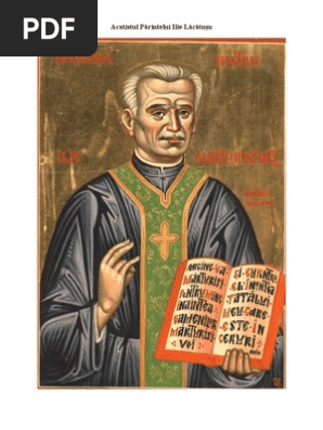 Acatistul Parintelui Ilie Lacatusu Pdf