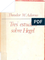 ADORNO, Theodor - Tres Estudios Sobre Hegel