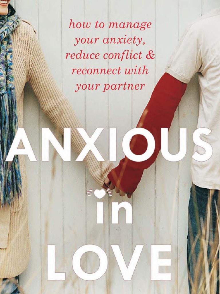 Anxious in Love | PDF | Romance (Love) | Anxiety