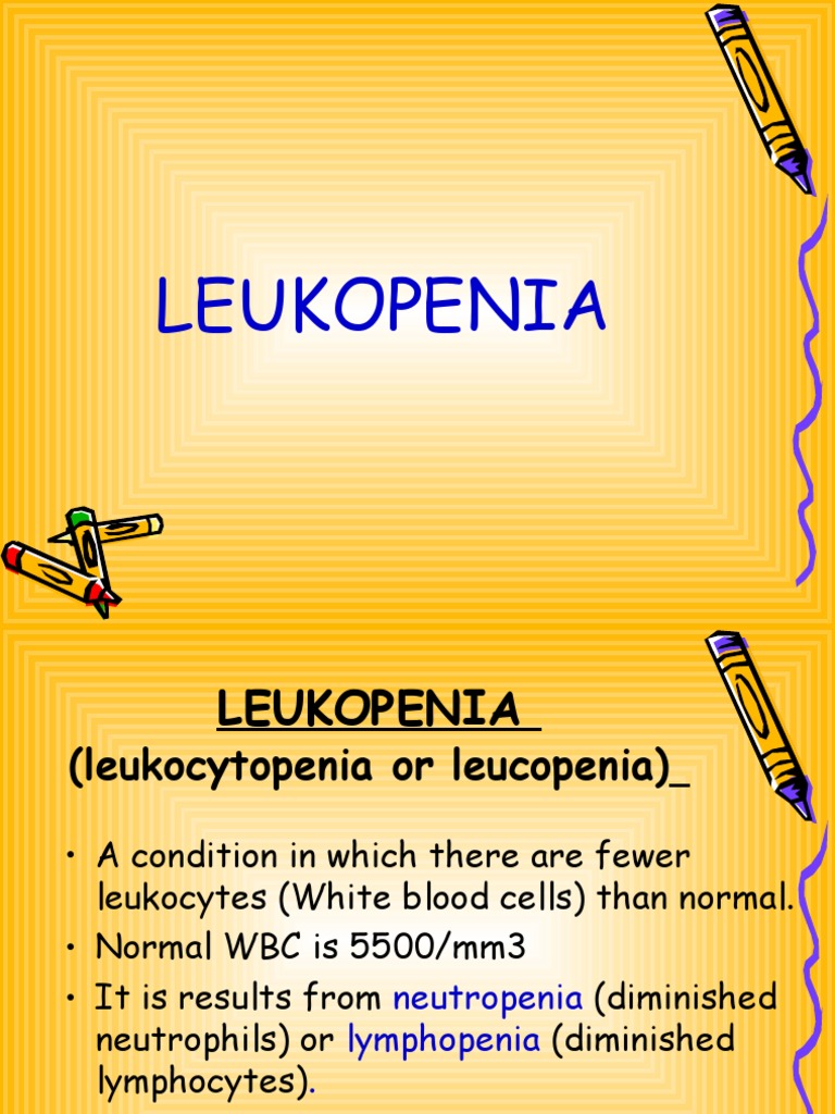 Leukopenia or Decreased White Blood Cells | PDF | White Blood Cell ...