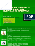 Tecnicas para Elaborar El Informe Final de Una Investigacion Cualitativa