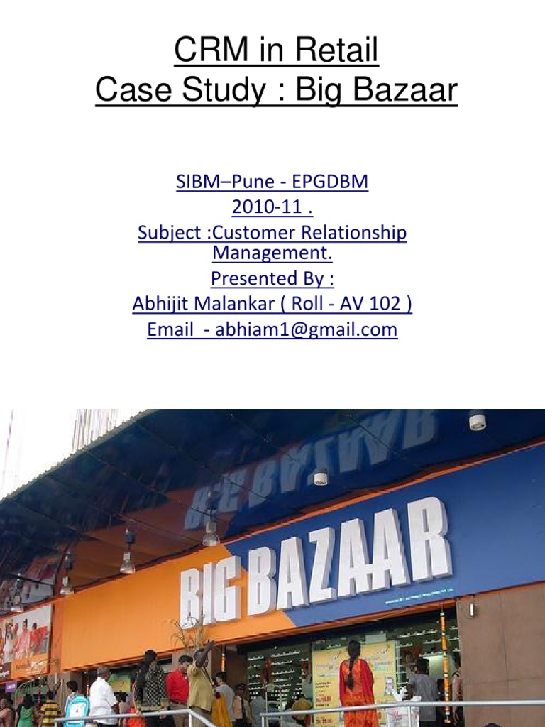 retail management case study big bazaar