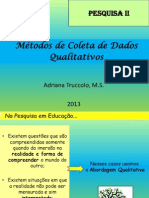 Método de Coleta de Dados Qualitativos