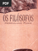 PIRES Herculano - Os Filosofos - PENSE