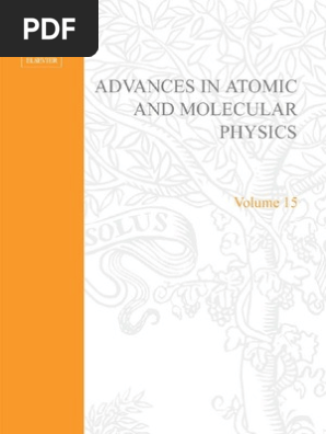 WATSON！ Advances in Atomic and Molecular Physics Volume 15 | PDF