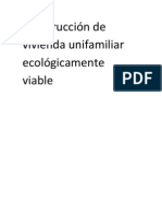 Construcción de Vivienda Unifamiliar Ecológica