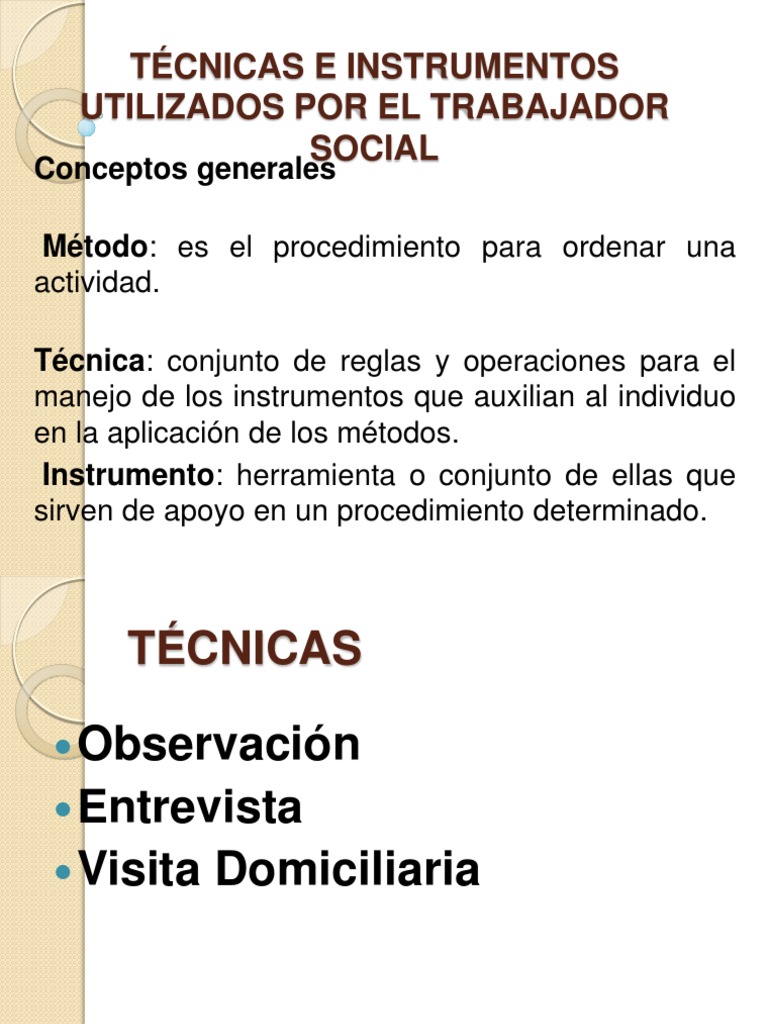 Técnicas E Instrumentos Utilizados Por El