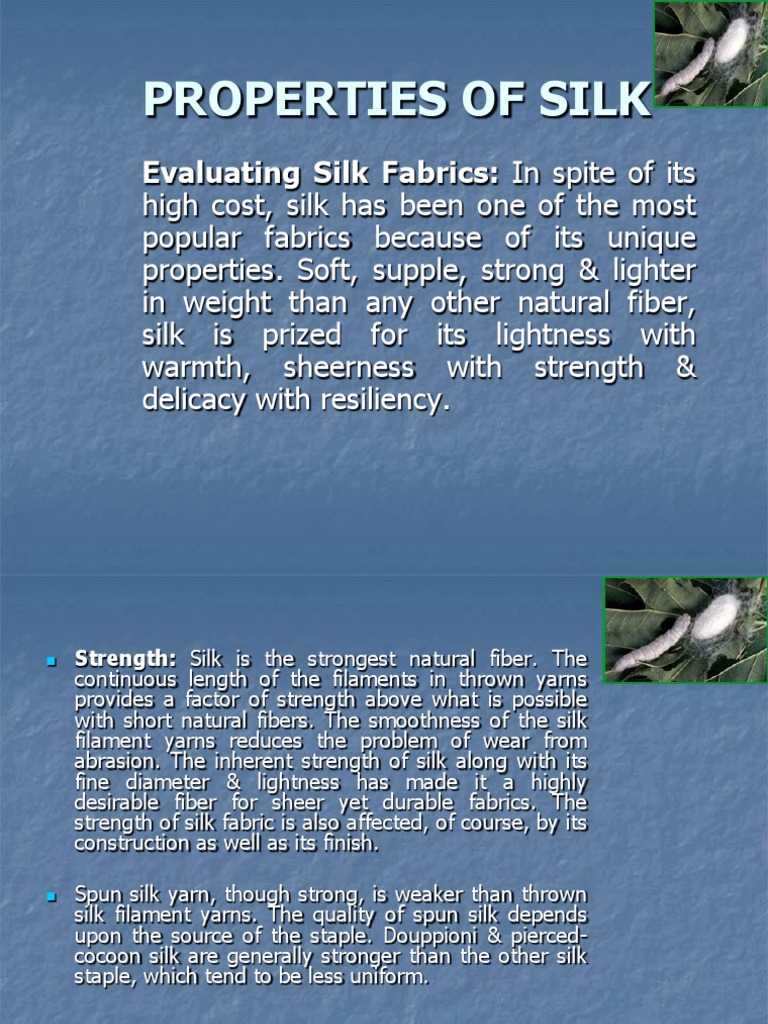 Properties of Silk Presentation Yarn Silk