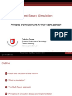 Agent-Based Simulation: Principles of Simulation and The Multi-Agent Approach