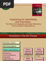 Organizing For Advertising and Promotion:: The Role of Ad Agencies and Other Marketing Communication Organizations