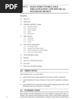 Unit 2 Data Structures, File Organisation and Physical Database Design