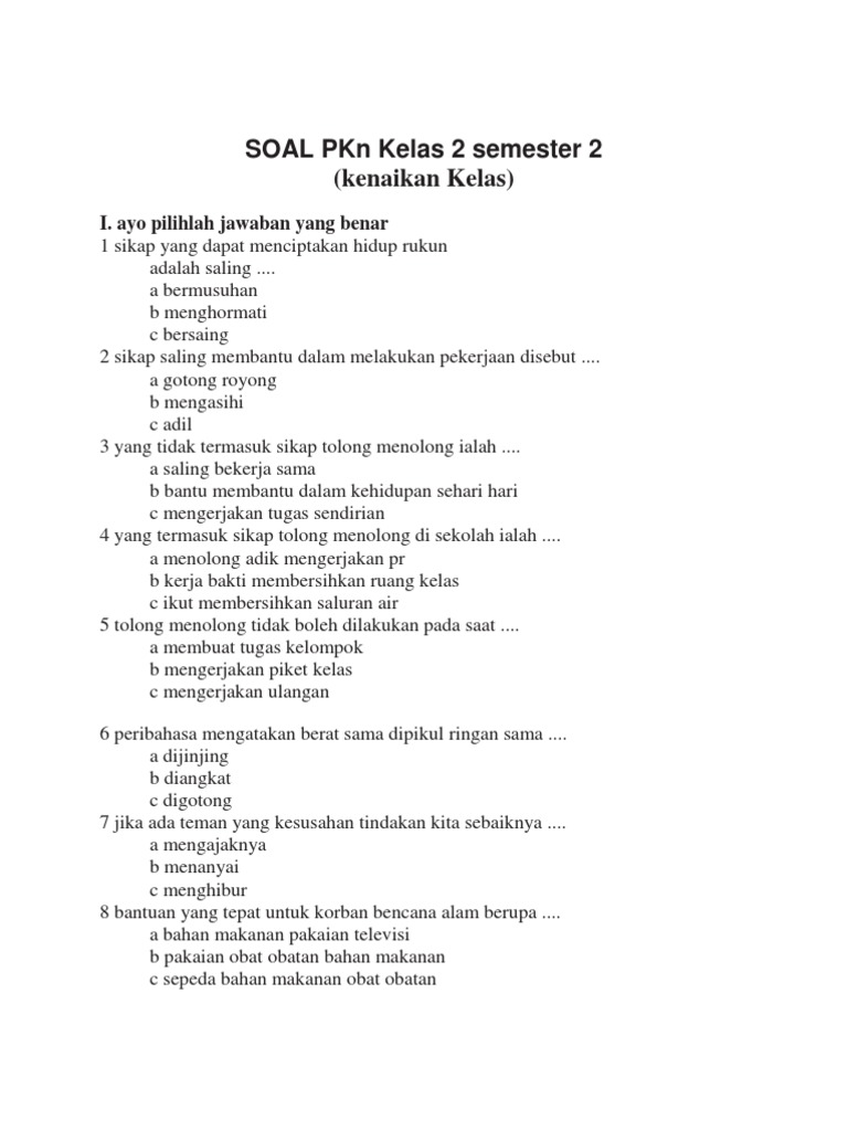 Soal Pkn Kelas 2 Semester 2 Kenaikan Kelas I Ayo Pilihlah Jawaban Yang Benar