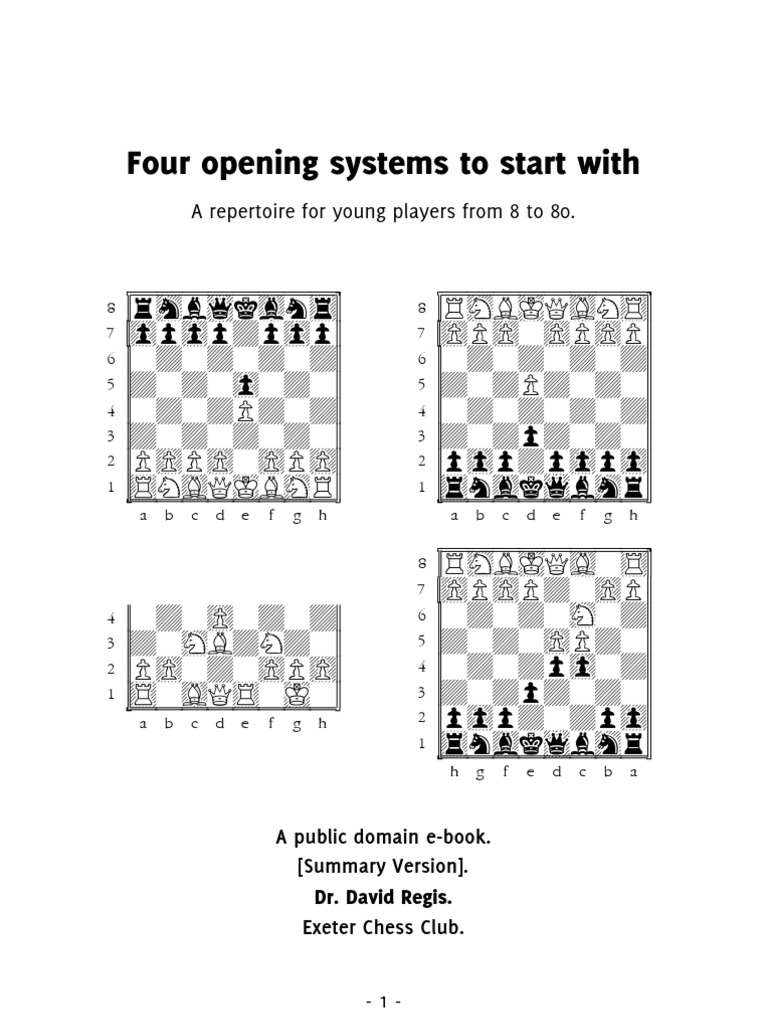Four Opening Systems To Start With: A Repertoire For Young Players From ...