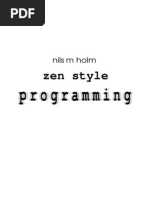 Zen Style Programming