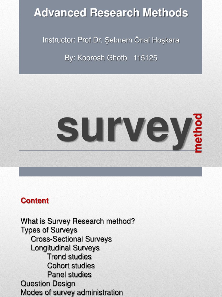 Survey Method Research | Survey Methodology | Questionnaire