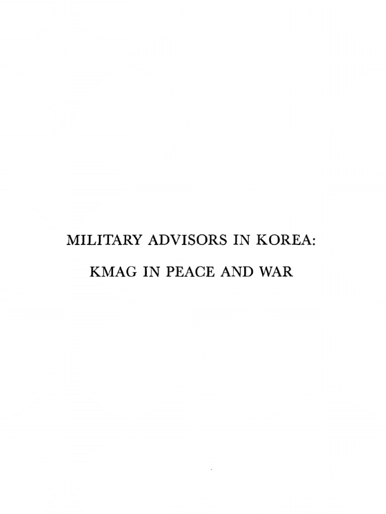 Military Advisors in Korea: KMAG in Peace and War (Text