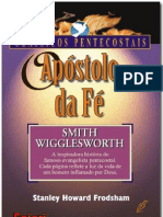 Stanley Frodsham - Apóstolo da Fé - Smith Wigglesworth