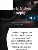 muscle  bone atrophy