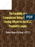 The Feasibility of a Computerized Voting System4
