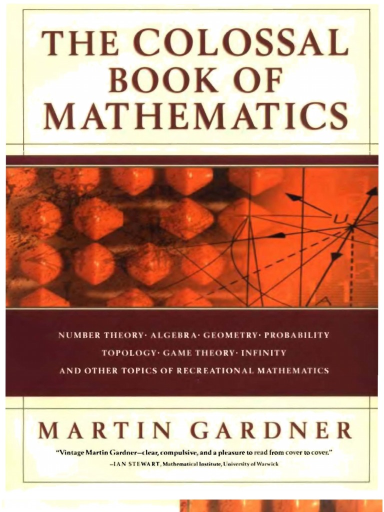 M. Gardner - The Colossal Book of Mathematics | PDF