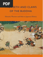 Adolphson, Mikael S. - The Teeth and Claws of The Buddha - Monastic Warriors and Sohei in Japanese History