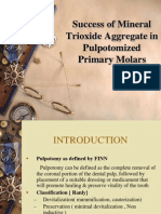 Success of Mineral Trioxide Aggregate in Pulpotomized Primary Molars